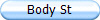 Body St